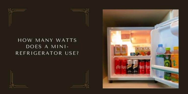 How Many Watts Does a Mini-Refrigerator Use
