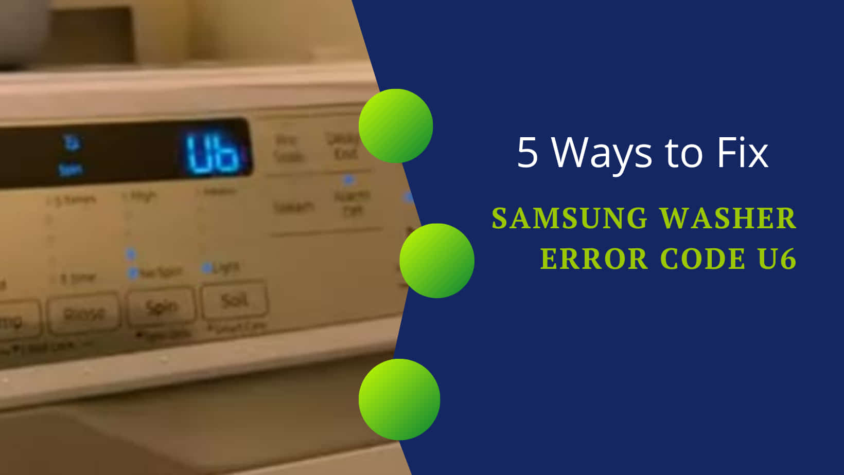 5 Ways to Fix Samsung Washer Error Code U6